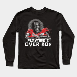 Playtime's Over Boy Long Sleeve T-Shirt